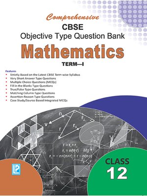 cover image of Comprehensive CBSE Objective Type Question Bank Mathematics XII  (Term-I)